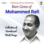 Rare Gems Of Mohammed Rafi Vol. 2 - Mohinderjit Singh Song Download
